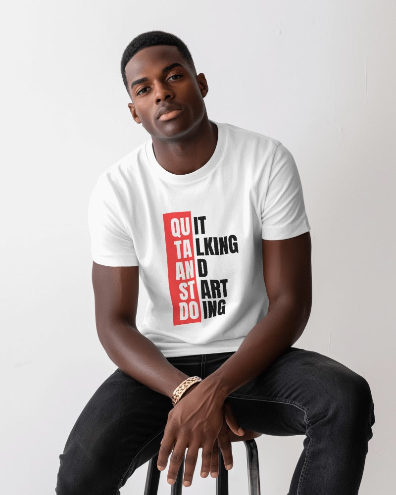 Quit Talking & Start Doing Short Sleeves Tshirts