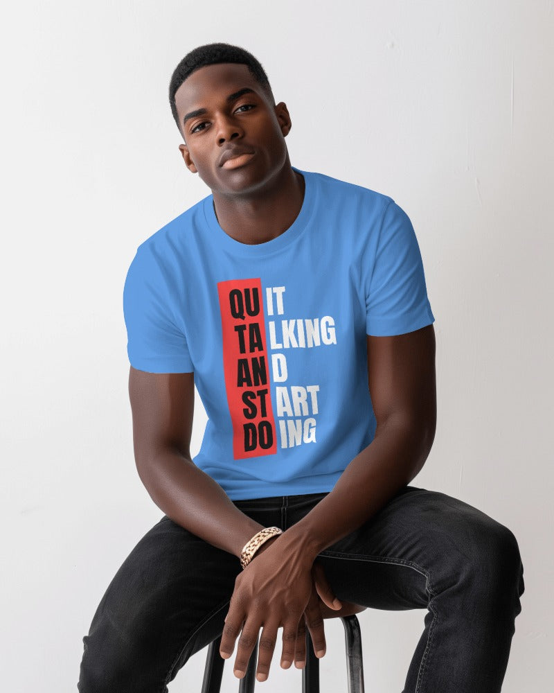 Quit Talking & Start Doing Short Sleeves Tshirts