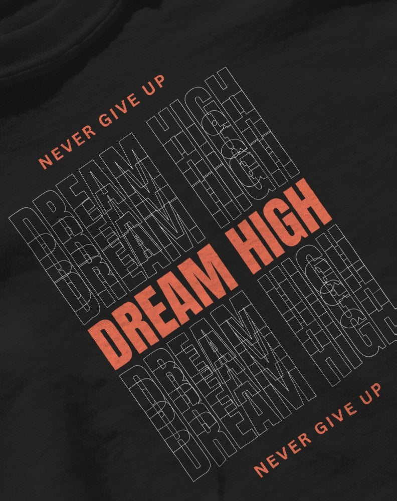 Dream High- Short Sleeves Unisex Tshirts