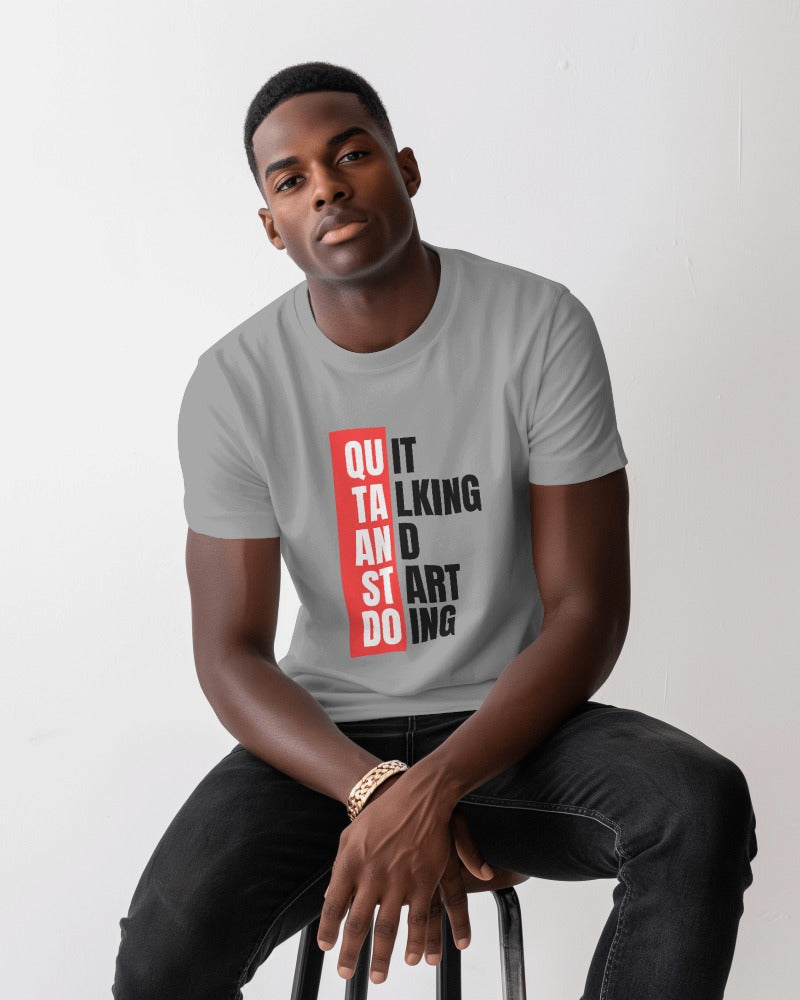 Quit Talking & Start Doing Short Sleeves Tshirts